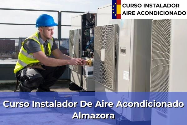 Curso instalador de aire acondicionado en Sant Mateu 20 Curso instalador de aire acondicionado en Almazora