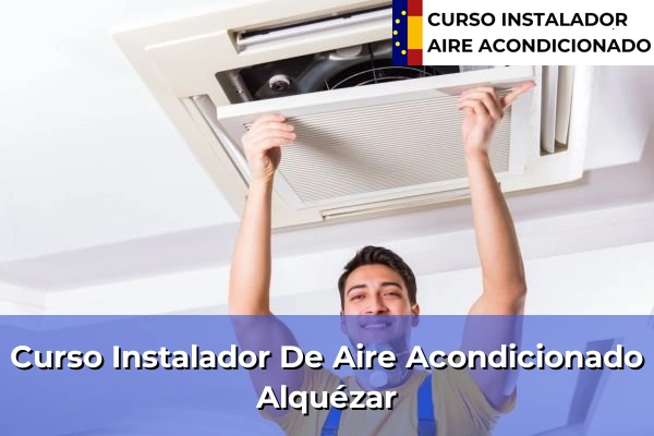Curso instalador de aire acondicionado en Alquézar