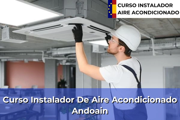 Curso instalador de aire acondicionado en Andoain