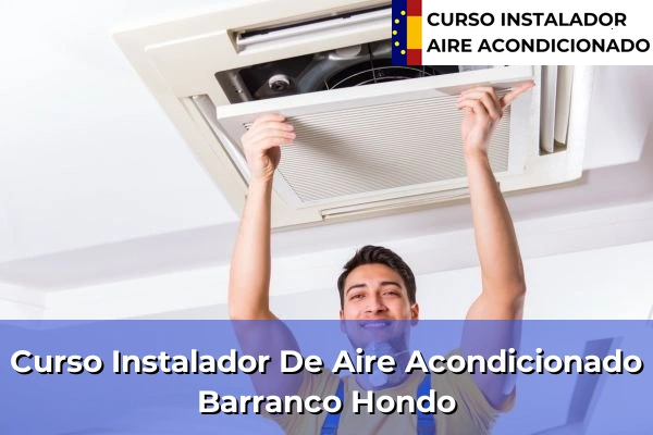Curso instalador de aire acondicionado en Barranco Hondo