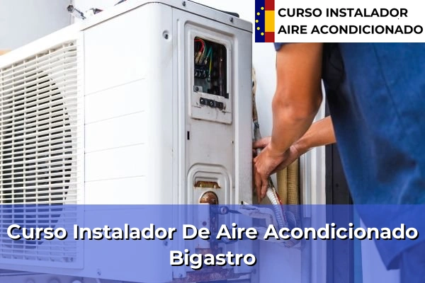 Curso instalador de aire acondicionado en Bigastro