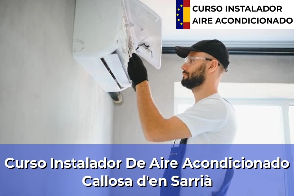 Curso instalador de aire acondicionado en Callosa d'en Sarrià
