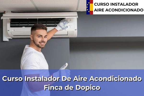 Curso instalador de aire acondicionado en Finca de Dopico