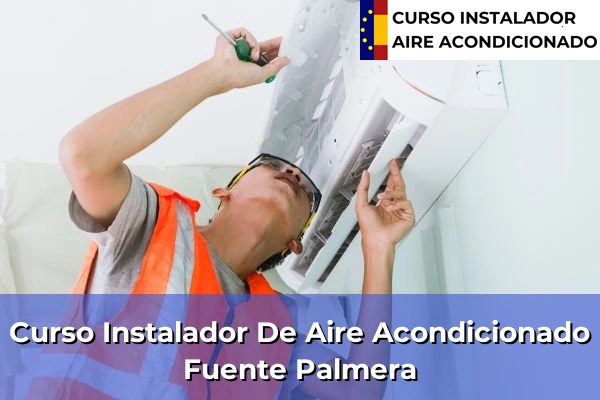Curso instalador de aire acondicionado en Hornachuelos 34 Curso instalador de aire acondicionado en Fuente Palmera