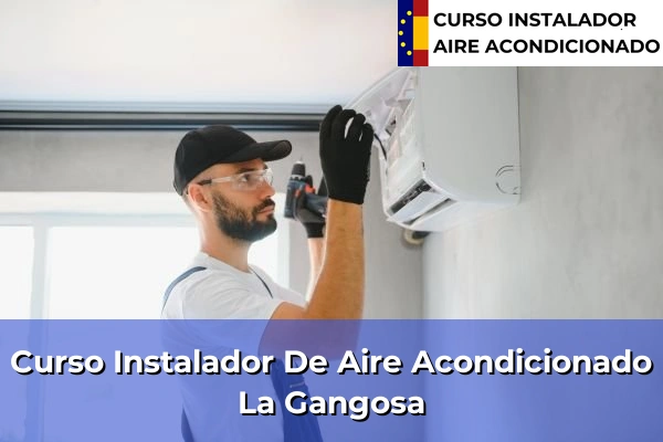 Curso instalador de aire acondicionado en La Gangosa