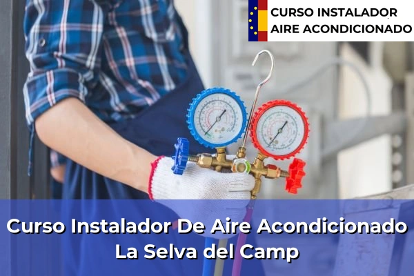 Curso instalador de aire acondicionado en La Selva del Camp
