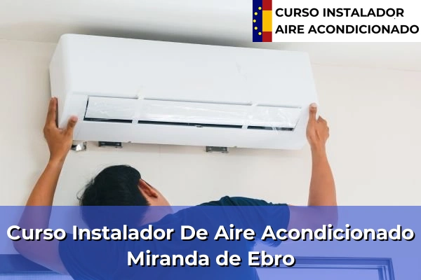 Curso instalador de aire acondicionado en Miranda de Ebro
