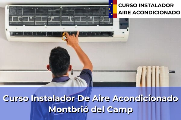 Curso instalador de aire acondicionado en Montbrió del Camp