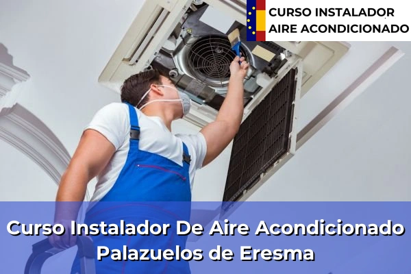 Curso instalador de aire acondicionado en Palazuelos de Eresma