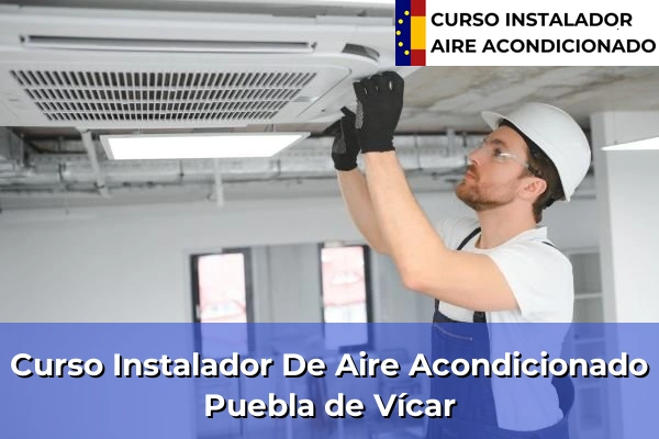 Curso instalador de aire acondicionado en Puebla de Vícar