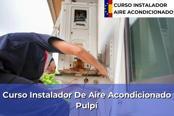 Curso instalador de aire acondicionado en Pulpí