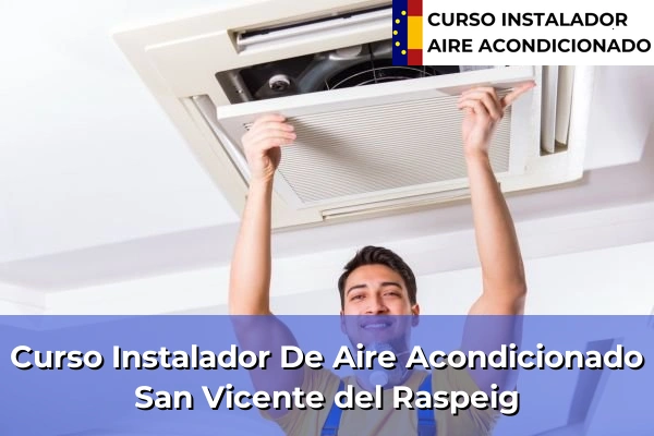 Curso instalador de aire acondicionado en San Vicente del Raspeig