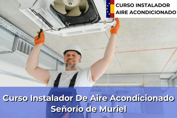 Curso instalador de aire acondicionado en Señorío de Muriel