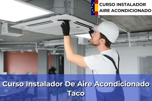 Curso instalador de aire acondicionado en Taco