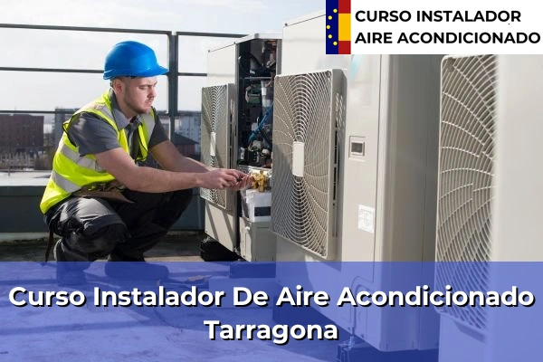 Curso instalador de aire acondicionado en Tarragona