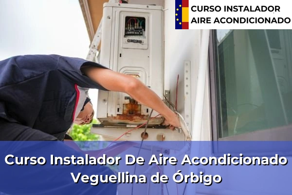 Curso instalador de aire acondicionado en Veguellina de Órbigo
