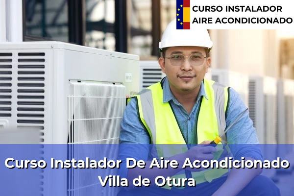 Curso instalador de aire acondicionado en Villa de Otura