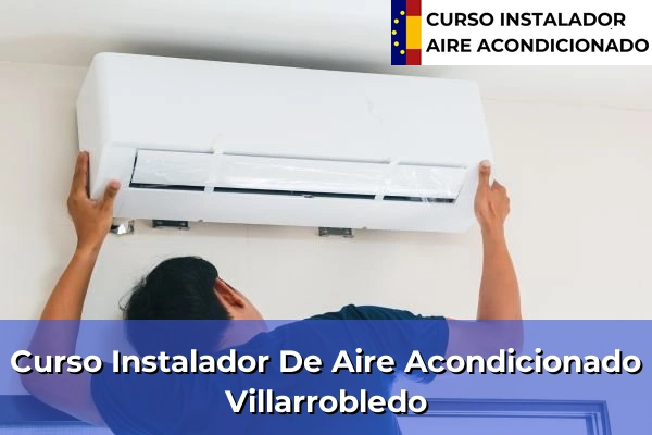 Curso instalador de aire acondicionado en Elche de la Sierra 25 Curso instalador de aire acondicionado en Villarrobledo
