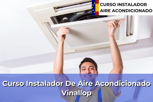 Curso instalador de aire acondicionado en Vinallop